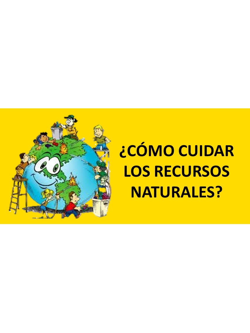 COMO CUIDAR LOS RESCURSOS NATURALES MARITERE